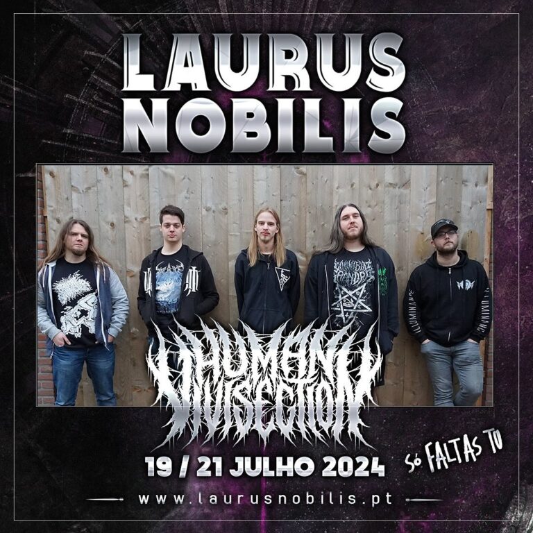 Laurus Nobilis Music Fest: Human Vivisection em Portugal