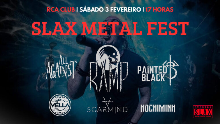 Aproxima-se a 2ª edição do SLAX METAL FEST com um promissor cartaz!