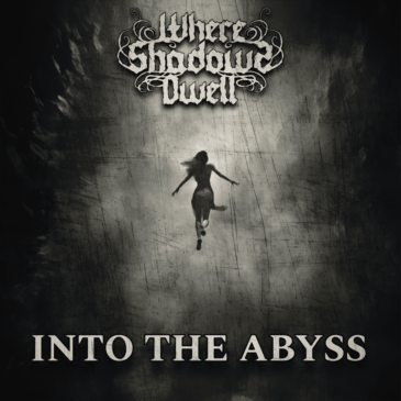 Where Shadows Dwell - Into The Abyss Cover - Cultura Em Peso