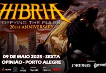HIBRIA APRESENTA “DEFYING THE RULES” NA ÍNTEGRA PELA PRIMEIRA VEZ EM PORTO ALEGRE 09/0525