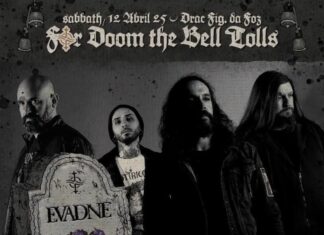 For Doom The Bell Tolls: Cartaz conta com os Espanhois EVADNE como Headliners!- Figueira da Foz, Portugal