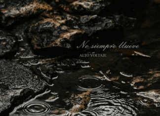 Alto Voltaje presenta su nuevo sencillo “No siempre llueve”