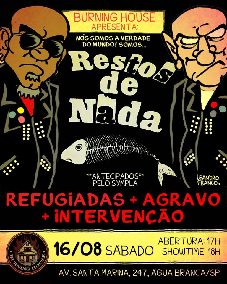 Burning House apresenta Restos de Nada + bandas convidadas- 16/08/2025 em São Paulo/SP