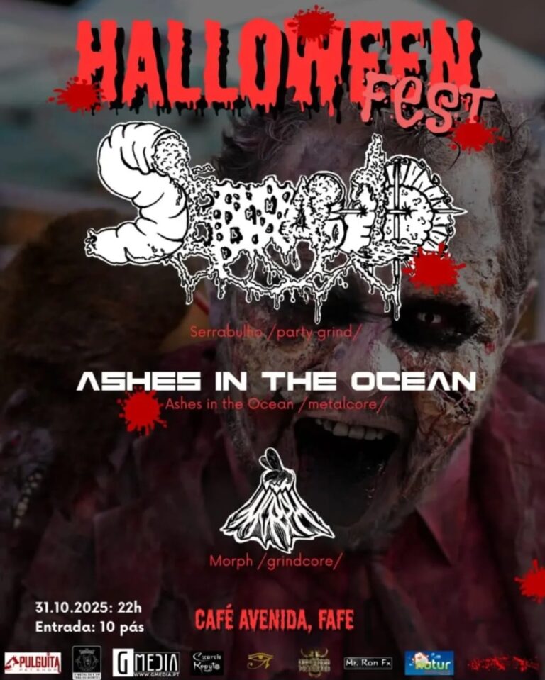 Halloween Fest em Fafe com Serrabulho, Ashes in the Ocean e Morph.