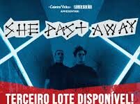 Trevas em São Paulo, She Past Away para show único – Janeiro de 2026 – Vip Station