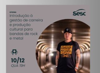 Curso de gestão de carreira com Eliton Tomasi e shows de Dream Wild, Malvada, Guardian Of Lightning e Kisser Clan no Sesc Sorocaba nesta semana