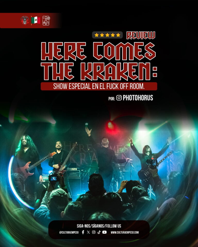 REVIEW. Here Comes The Kraken em CDMX – México