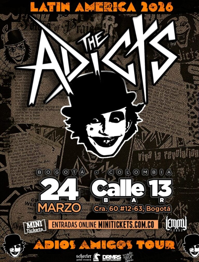 Lemmy Prods + Dreamers Entertainment: The Adicts en Calle 13 Bar – Bogotá – Colombia