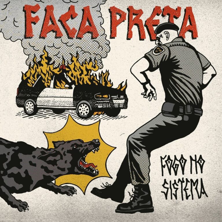[ Retrospectiva] Faca Preta avança com seu street punk de combate no EP Fogo no Sistema