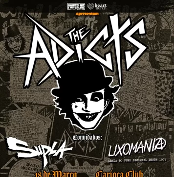 The Adicts no Brasil: Supla e Lixomania são confirmados como bandas de abertura