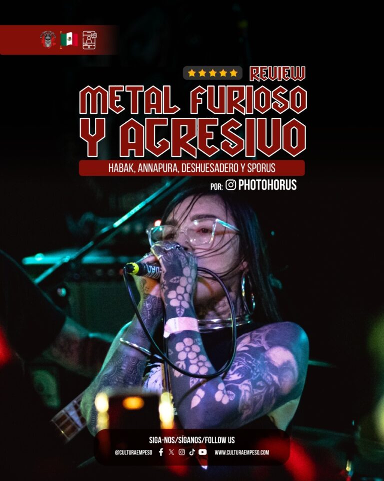 REVIEW. Habak, Annapura, Deshusadero y Sporus en CDMX. Mx.
