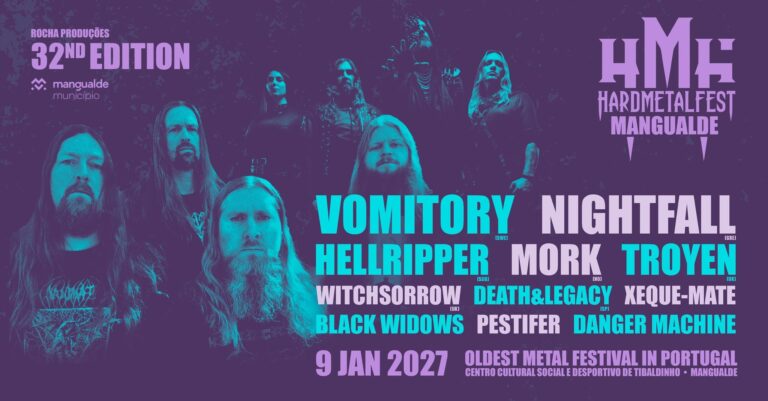 HARDMETALFEST 2027: 32ª Edição do Festival com Cartaz de Peso ! – Mangualde, Portugal